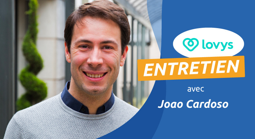 Interview Joao Cardoso cofondateur Lovys